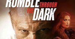 Rumble Through the Dark (2023)