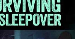 Surviving the Sleepover (2024)