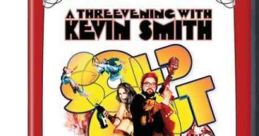 Kevin Smith: Sold Out A Threevening with Kevin Smith (2008) Kevin Smith brings his famous and "infamous" Q&A back to his