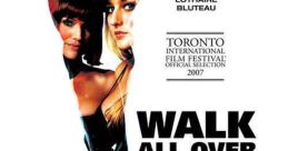 Walk All Over Me (2007)
