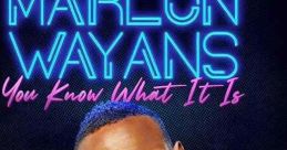 Marlon Wayans: You Know What It Is (2021) Marlon explores his fears onstage, including the greatest one that is the