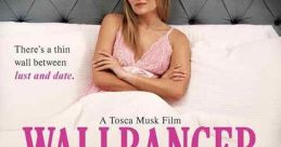 Wallbanger (2024) Caroline, a single interior designer, moves into what seems like the perfect apartment only to be
