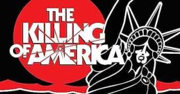 The Killing of America (1981)