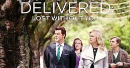 Signed, Sealed, Delivered: Lost Without You (2016)