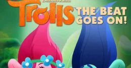 Trolls: The Beat Goes On! (2018) The party keeps on going for Poppy, Branch and the others from DreamWorks Animation's hit