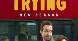 Trying (2020) All Jason and Nikki want is a baby, but it's the one thing they just can't have. So, they decide to adopt. With