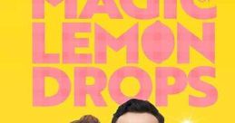 The Magic of Lemon Drops (2024)