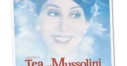 Tea with Mussolini (1999) An orphaned Italian boy is raised amongst a circle of British and American women living in