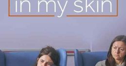In My Skin (2018)