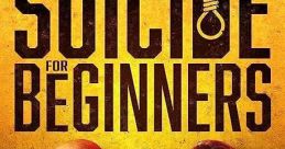 Suicide for Beginners (2022)