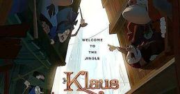 Klaus (2019) When Jesper distinguishes himself as the Postal Academy's worst student, he is sent to Smeerensburg, a small