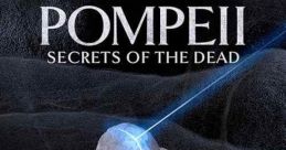 Pompeii: Secrets of the Dead (2019) Forensic experts scan Pompeii's victims to investigate why they didn't escape the