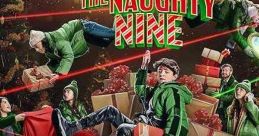 The Naughty Nine (2023) When Andy finds out he's on Santa's "naughty list," he pulls together a group of "naughty list"