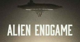 Alien Endgame (2022)