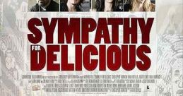 Sympathy for Delicious (2010)