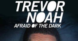 Trevor Noah: Afraid of the Dark (2017) Trevor Noah's Netflix one hour standup special. Amazing comedy covering race in