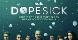 Dopesick (2021) The series takes viewers to the epicenter of America's struggle with opioid addiction, from the boardrooms of