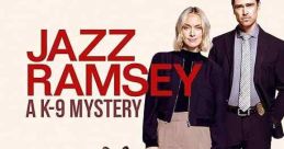 Jazz Ramsey: A K-9 Mystery (2024)