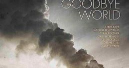 Goodbye World (2013)