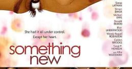 Something New (2006) Kenya McQueen, an accountant finds love in the most unexpected place when she agrees to go on a blind