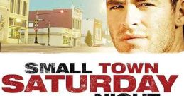 Small Town Saturday Night (2010) One day in the life of a small US town. Donnie, newly released from jail; Tommy the local