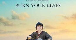 Burn Your Maps (2016)
