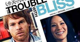 The Trouble with Bliss (2011)