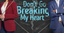 Don't Go Breaking My Heart (2021)