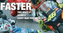 Faster (2003) Filmed around the world in 2001 and 2002, Faster captures the rise of MotoGP superstar Valentino Rossi amid