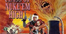 Class of Nuke 'Em High (1986) The pupils at a high school next to a nuclear power plant start acting and looking strange