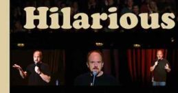 Louis C K : Hilarious (2010) In this unique and dynamic live concert experience, Louis C.K.'s exploration of life after 40