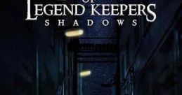The League of Legend Keepers: Shadows (2019)