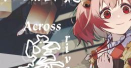寄 ~ Across the river Touhou - Video Game