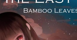 浮筠末叶 ~ The Last Bamboo Leaves Touhou 東方遊劇天DX - Video Game Video game from 浮筠末叶 ~ The Last Bamboo Leaves