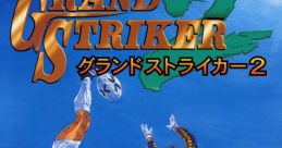 Grand Striker 2 グランドストライカー2 - Video Game