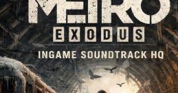 Metro Exodus Ingame track (HQ) - Video Game