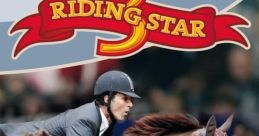 Riding Star 3 Tim Stockdale's Riding Star (UK, 2008) Riding Star - Horse Championship! (Steam, 2014) Let's Ride! Riding