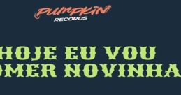 Hije Eu Vou Comer Novinha