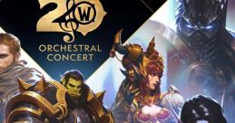 World of Warcraft 20 Orchestral Concert World of Warcraft: 20 Years of World of Warcraft World of Warcraft: Wrath of the