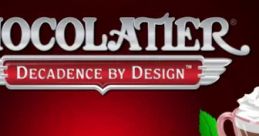 Chocolatier - Decadence by Design Unofficial Sountrack - Video Game Video game from Chocolatier - Decadence by Design