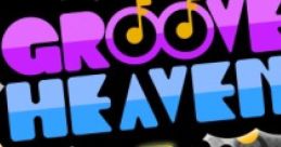 Groove Heaven - Video Game