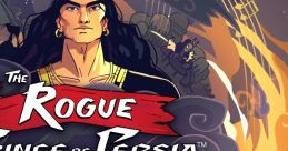 The Rogue Prince of Persia (The Complete track) The Rogue Prince of Persia - Video Game Video game from The Rogue Prince of