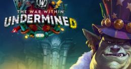World of Warcraft: Undermine(d) Undermine(d) - Video Game Video game from World of Warcraft: Undermine(d) Undermine(d)