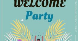 Welcome To The Party