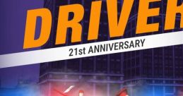 Driver 21st Anniversary - Video Game