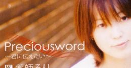 Preciousword ~Kimi ni Tsutaetai~ - Ruri Yakushi Preciousword～君に伝えたい～ - 薬師るり Tokyo Fuusa ~Kimi ga Tonari ni Ita Ki