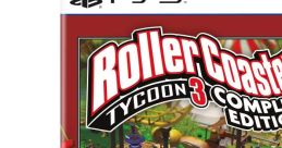 Roller Coaster Tycoon 3 Platinum RollerCoaster Tycoon 3: Complete Edition, RollerCoaster Tycoon 3: Deluxe Edition,