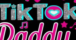 Uck Me Daddy Tik Tok I'M