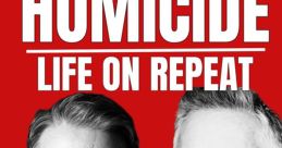 Homicide: Life On Repeat