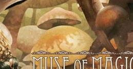 MUSE of MAGIC - Video Game Video game from MUSE of MAGIC. Published by CarrotWine. (2019). Uploaded by riheko3606.